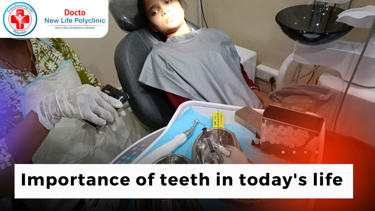 Importance of teeth in today’s life: A latest Guide by  Docto New Life Polyclinic Noida